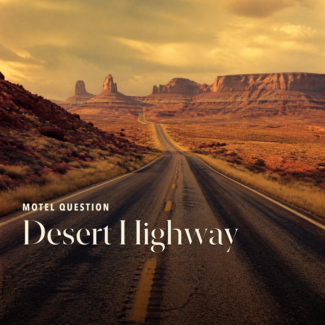 Motel Question — Desert Highway